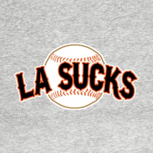 LA Sucks T-Shirt